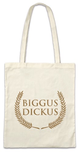 Biggus dickus stofftasche - biggus,